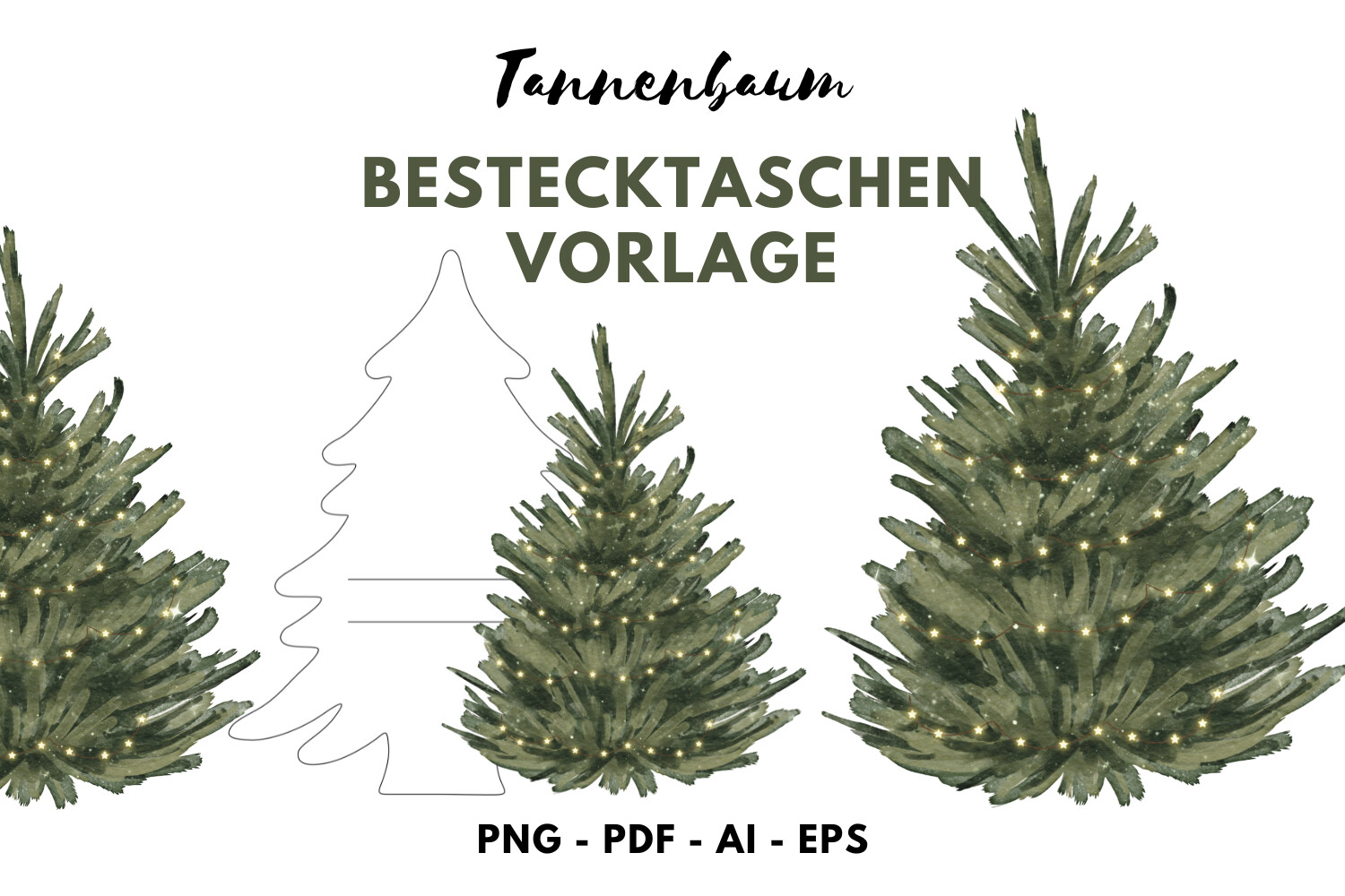 Digitale Tannenbaum-Bestecktaschen Vorlage zum Basteln und Plotten: Drei illustrierte Weihnachtsbäume mit Lichtern, Baum-Umriss in der Mitte, deutscher Text oben. Ideal für moderne weihnachtliche Tischdeko. Formate: PNG, PDF, AI, EPS.