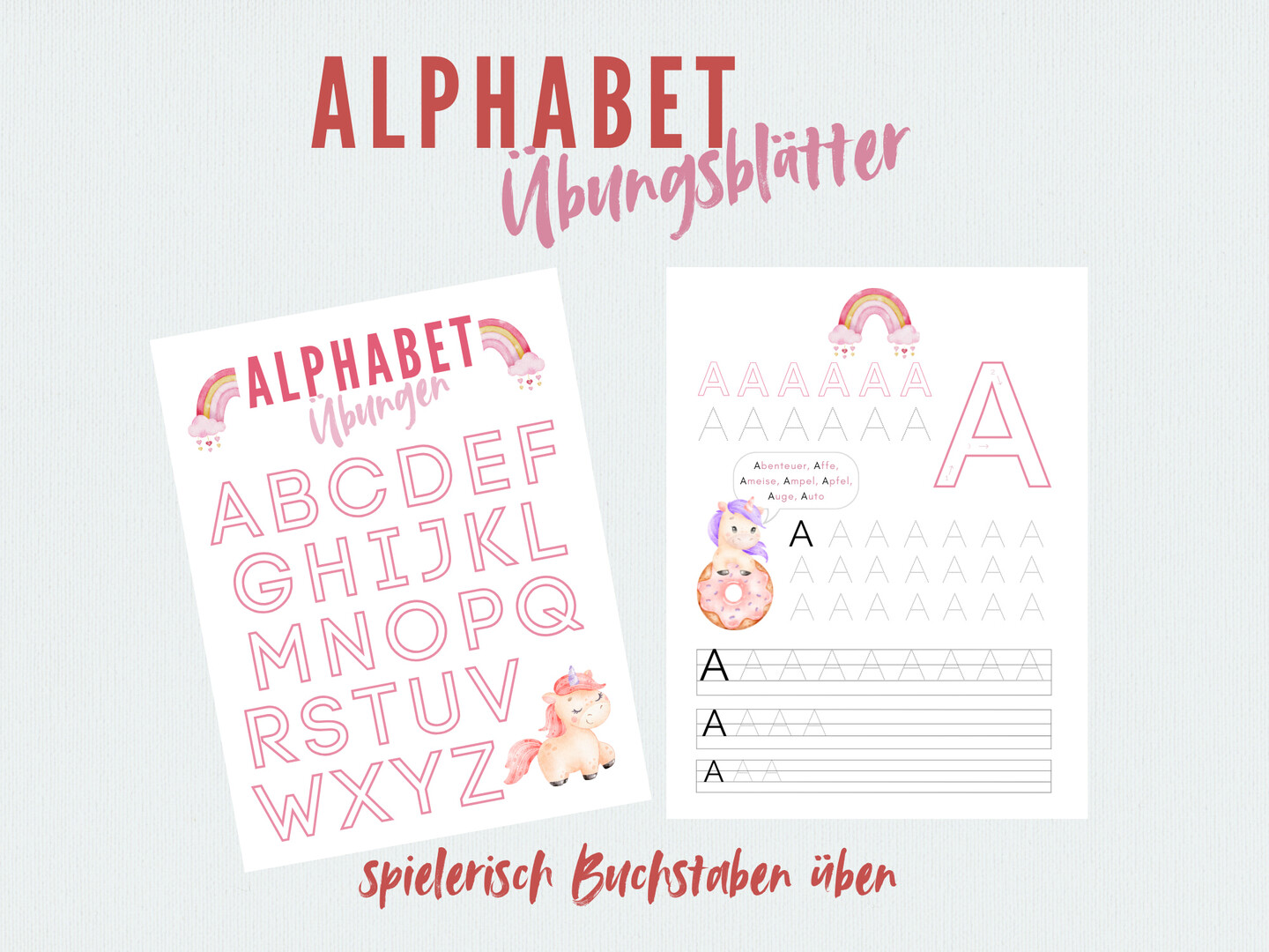 Zwei farbenfrohe Arbeitsblätter zum Üben des deutschen Alphabets für Kinder, perfekt für Alphabet schreiben lernen und Vorschule Übungen, mit großen rosa Buchstaben A, Regenbögen, Einhörnern und spielerischen abc-Tracing-Aktivitäten.